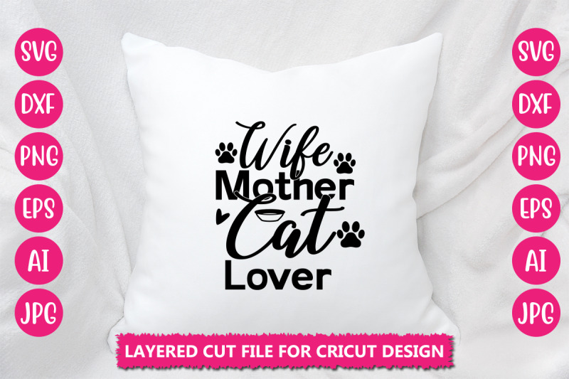 wife-mother-cat-lover-svg-cut-file