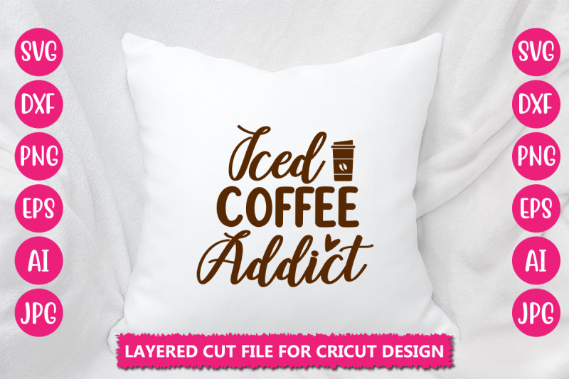 iced-coffee-addict-svg-cut-file