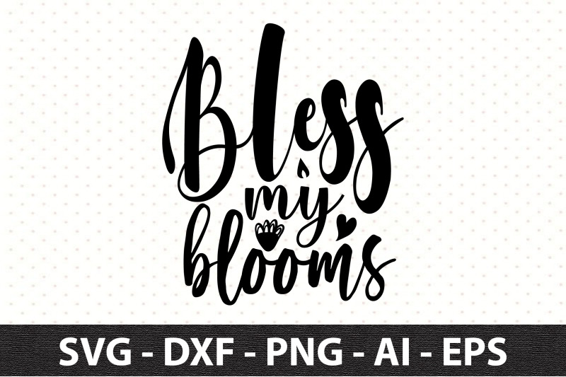 bless-my-blooms-svg