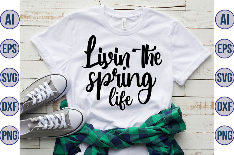 livin-the-spring-life-svg