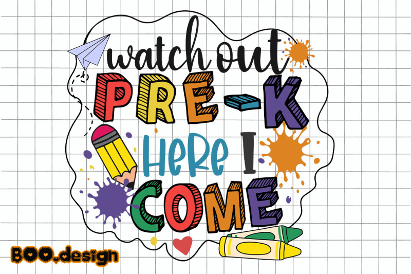 watch-out-pre-k-here-i-come-graphics