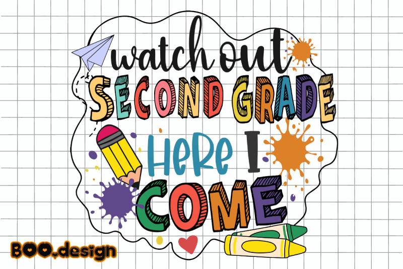 watch-out-second-grade-here-i-come-graphics