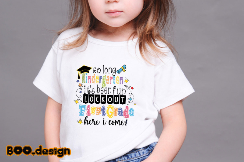 so-long-kindergarten-it-039-s-been-fun-first-grade-here-i-come-graphics