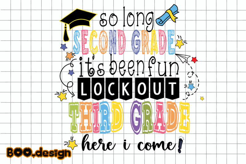 so-long-second-grade-it-039-s-been-fun-third-grade-here-i-come-graphics