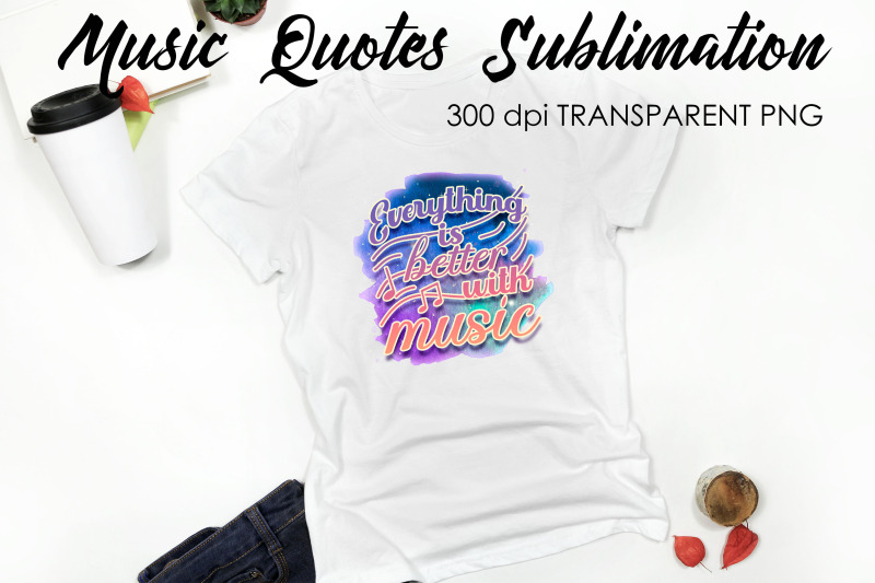 music-quotes-sublimation-funny-t-shirt-designs-music-png