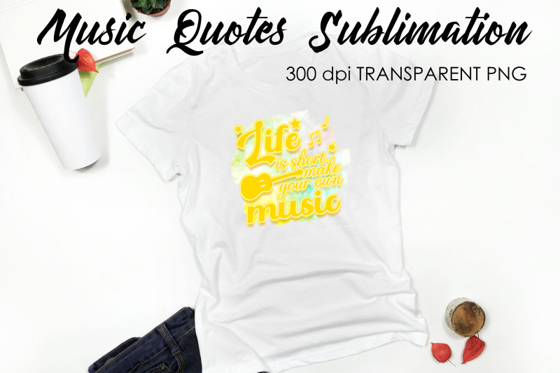 music-quotes-sublimation-funny-t-shirt-designs-music-png