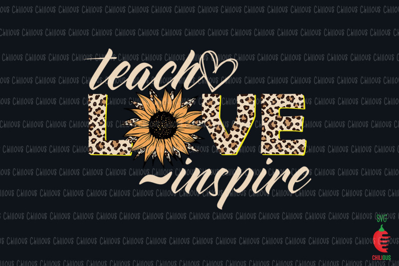 teach-love-inspire-sunflower-leopard