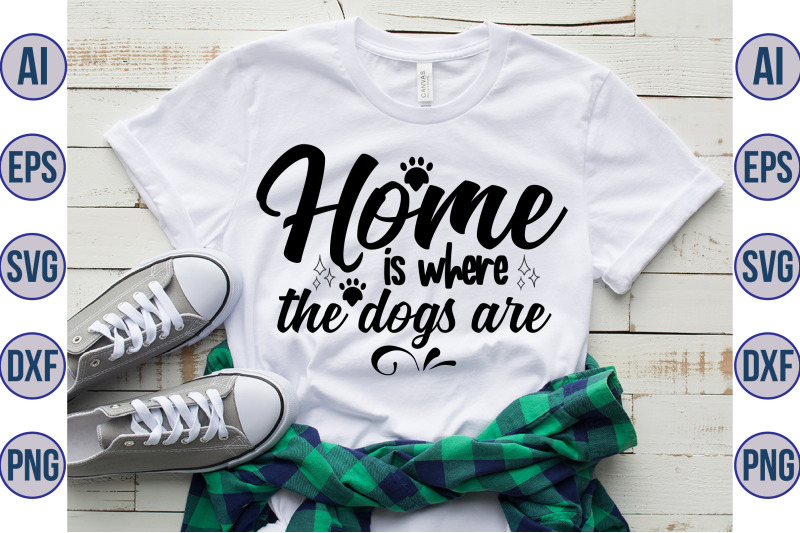 home-is-where-the-dogs-are-svg