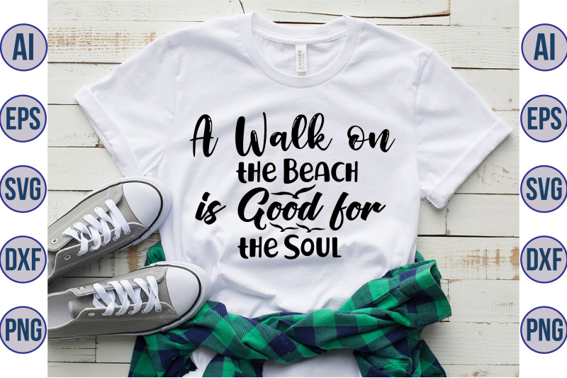 a-walk-on-the-beach-is-good-for-the-soul-svg