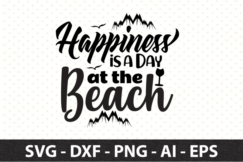 happiness-is-a-day-at-the-beach-svg