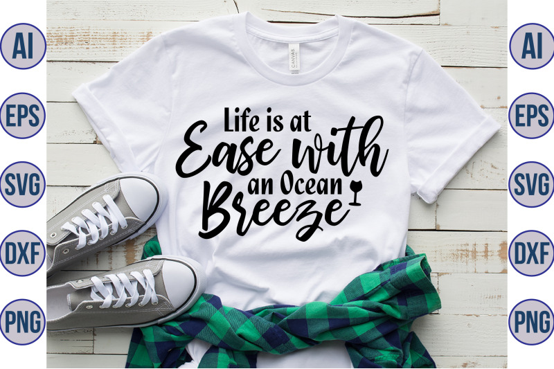 life-is-at-ease-with-an-ocean-breeze-svg