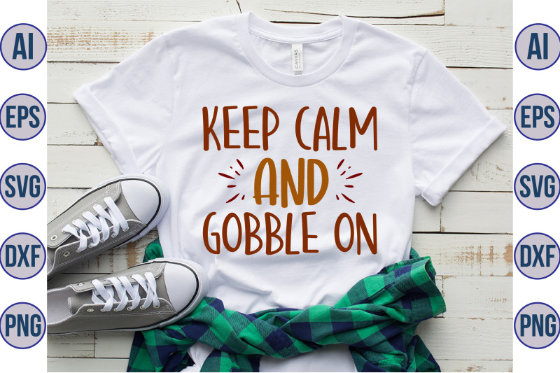 keep-calm-and-gobble-on-svg