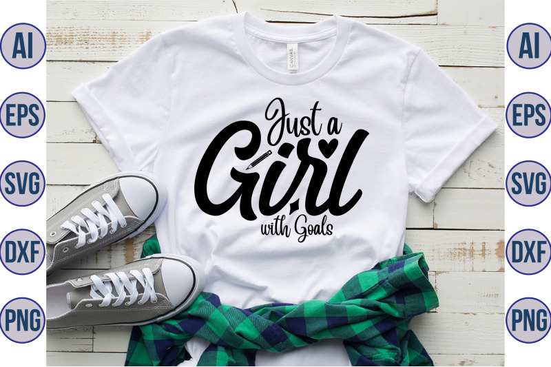 just-a-girl-with-goals-svg