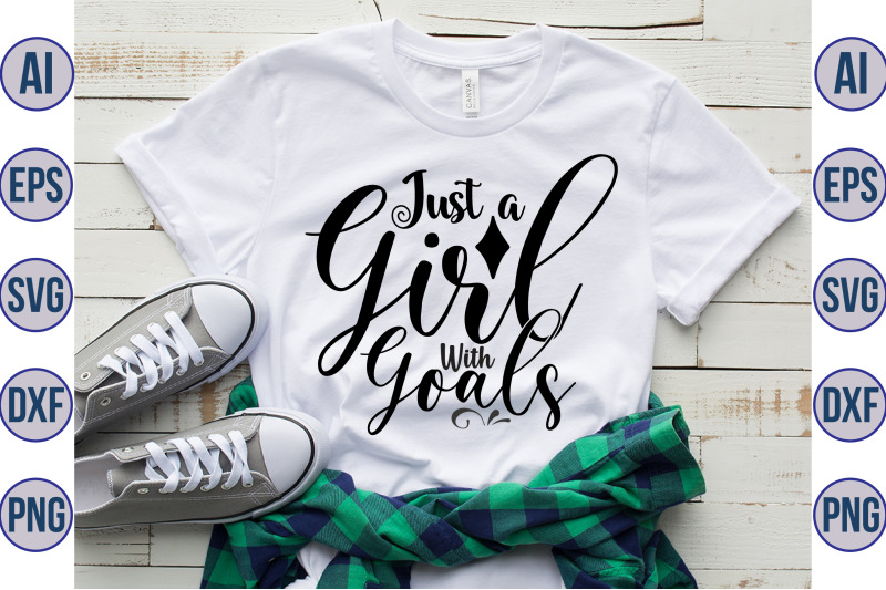 just-a-girl-with-goals-svg