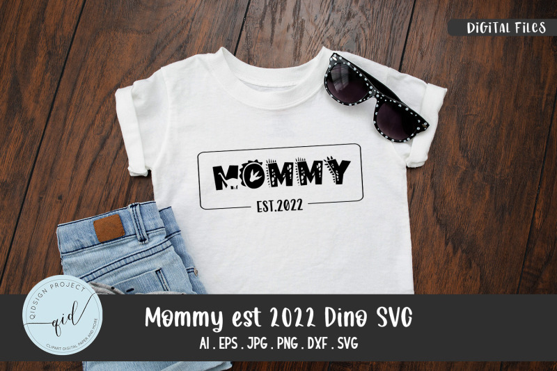 mommy-est-2022-dino-svg