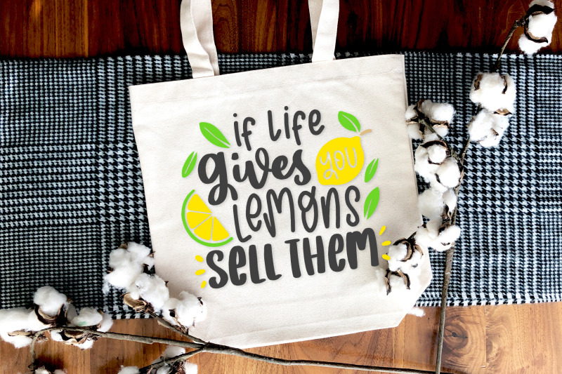 if-life-give-you-lemons-sell-them-svg-cut-file