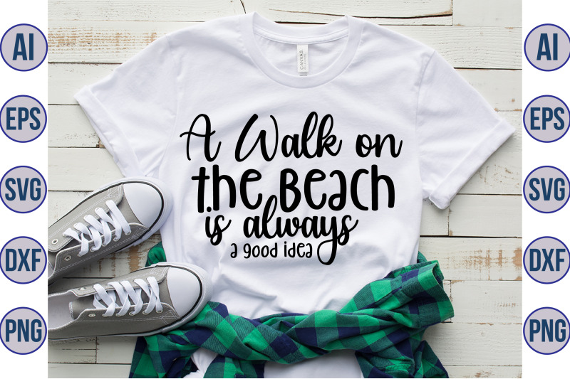 a-walk-on-the-beach-is-always-a-good-idea-svg