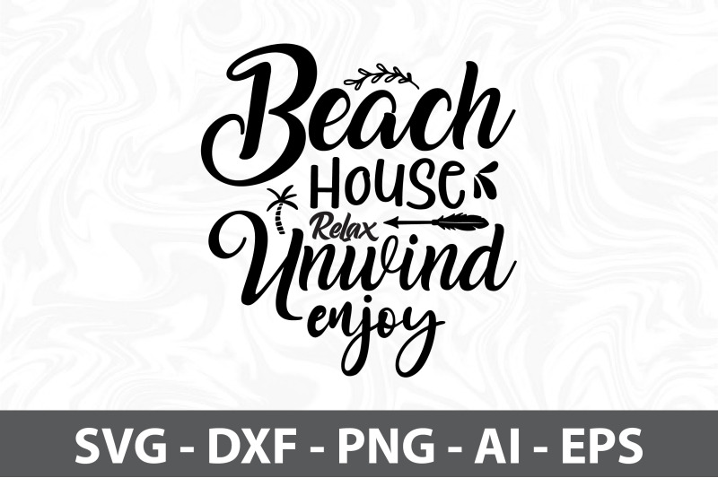 beach-house-relax-unwind-enjoy-svg