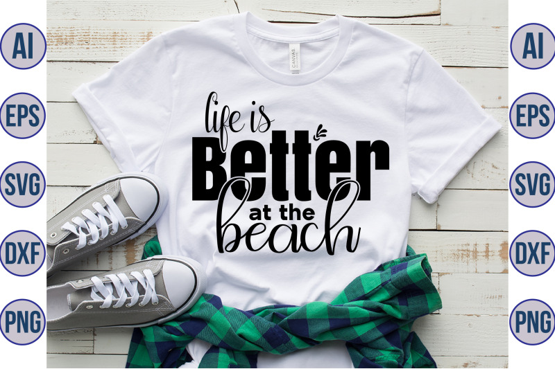 life-is-better-at-the-beach-svg