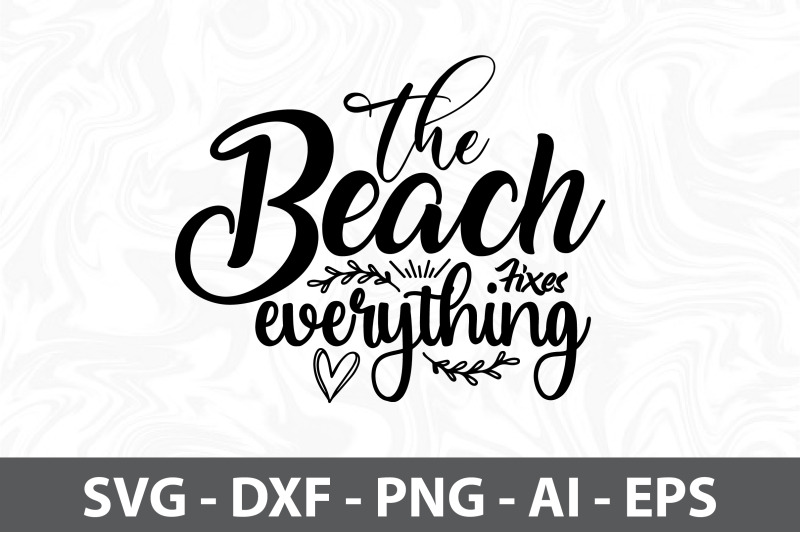 the-beach-fixes-everything-svg