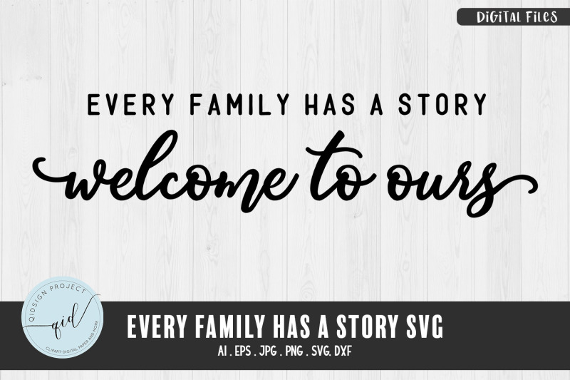 every-family-has-a-story-phrases-svg