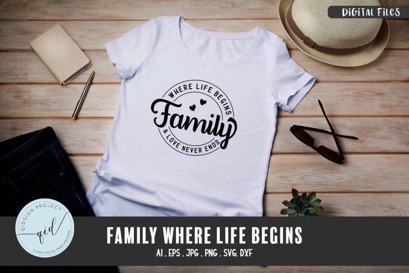 family-where-life-begins-phrases-svg