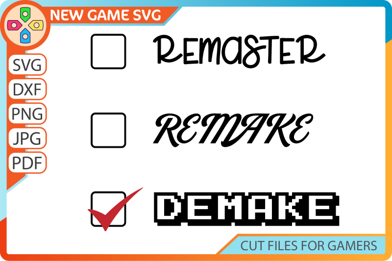 remaster-remake-demake-svg-funny-gaming-cut-file-game-developer-png