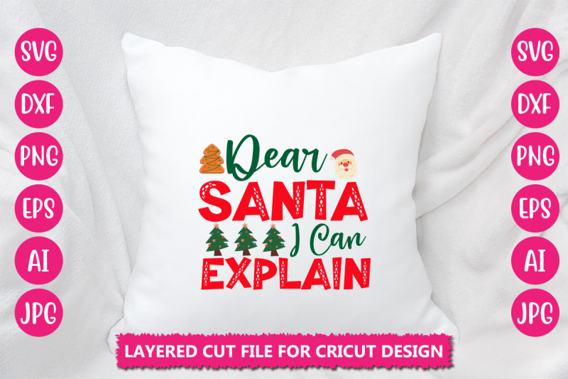 dear-santa-i-can-explain-svg-cuut-file