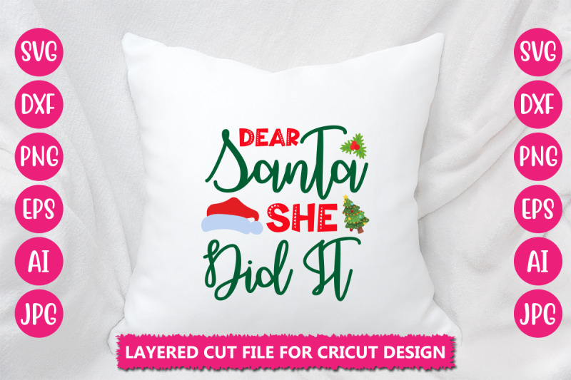 dear-santa-she-did-it-svg-cut-file