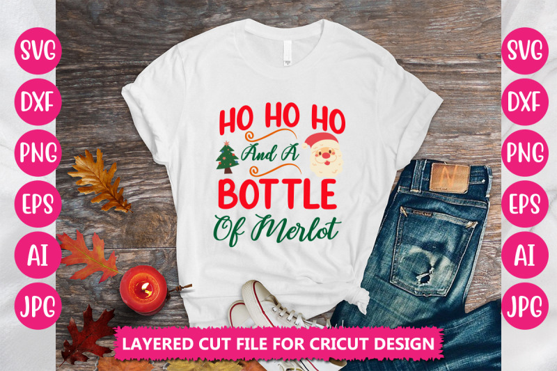 ho-ho-ho-and-a-bottle-of-merlot-svg-cut-file