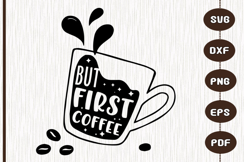 that-says-but-first-coffee-design