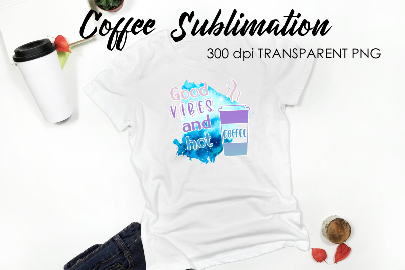 coffee-quotes-sublimation-funny-t-shirt-designs-coffee-png