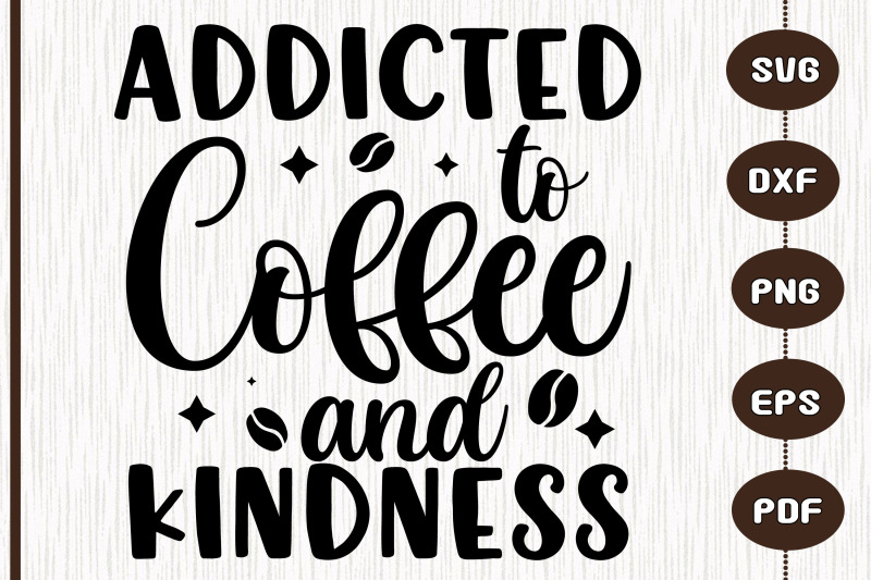 addicted-to-coffee-and-kindness