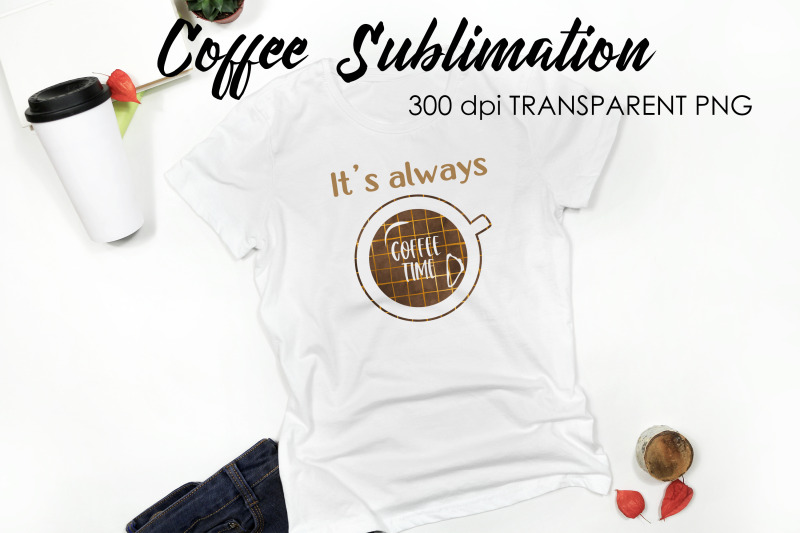 coffee-quotes-sublimation-funny-t-shirt-designs-coffee-png