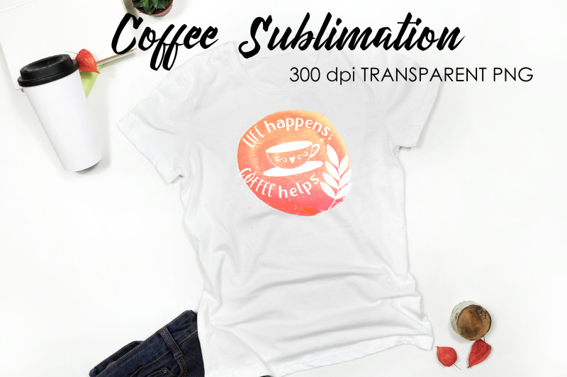 coffee-quotes-sublimation-funny-t-shirt-designs-coffee-png