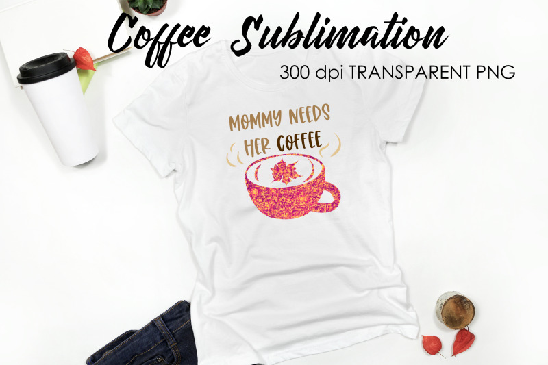 coffee-quotes-sublimation-funny-t-shirt-designs-coffee-png