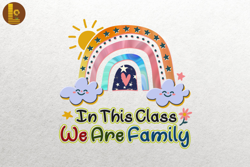 in-this-class-we-are-family-rainbow