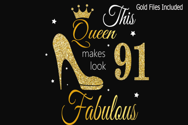 91st-birthday-svg-queen-birthday-91st-svg-gold-glitter-91st-birthday