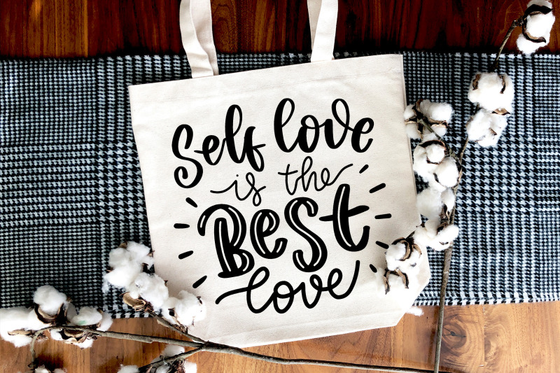 self-love-is-the-best-love-svg-cut-file