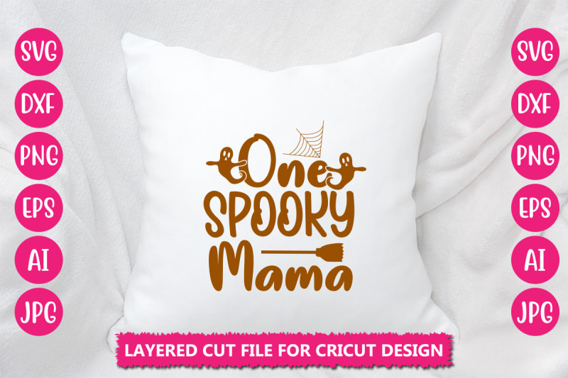 one-spooky-mama-svg-cut-file