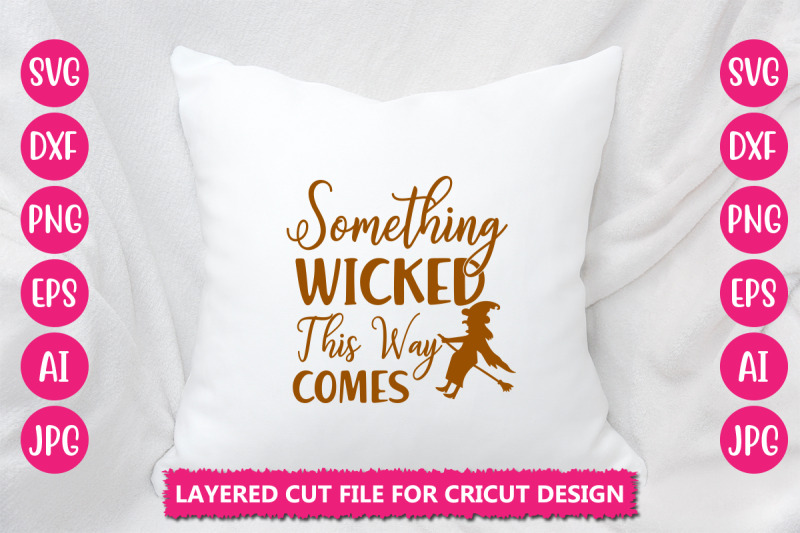 something-wicked-this-way-comes-svg-cut-file