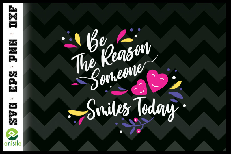 be-the-reason-someone-smiles-today