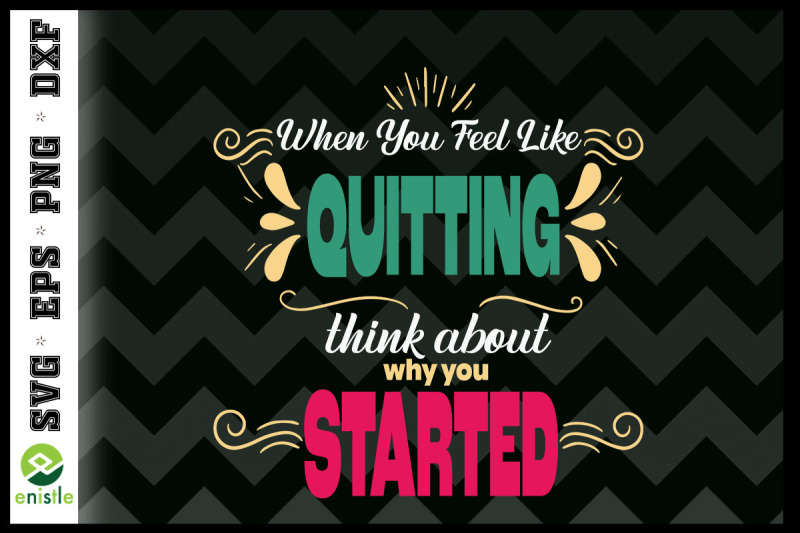 when-you-feel-like-quitting