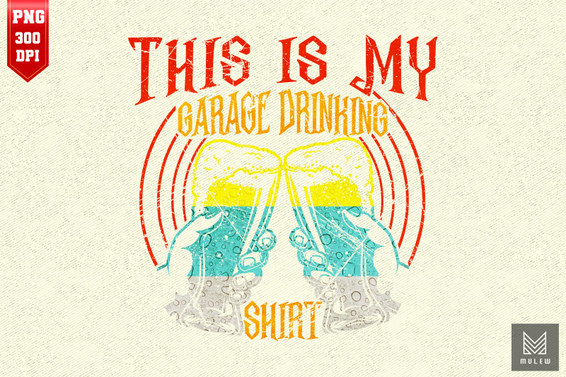 this-is-my-garage-drinking-beer-shirt