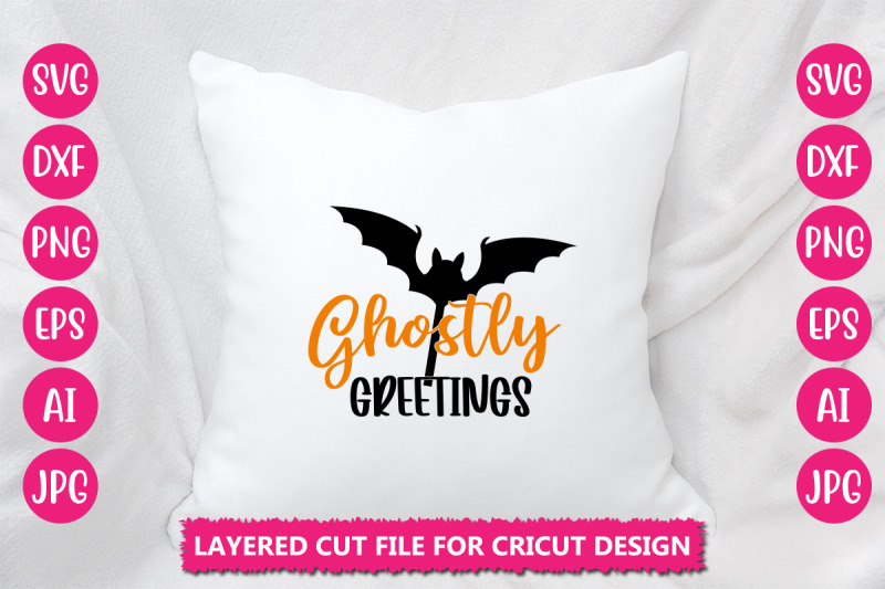 ghostly-greetings-svg-cut-file