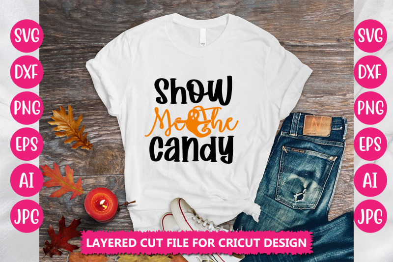 show-me-the-candy-svg-cut-file