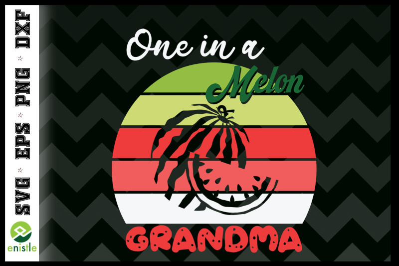 one-in-a-melon-grandma