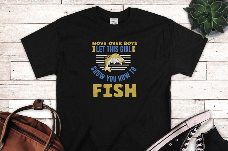 let-this-girl-show-you-how-to-fish-embroidery-fishing-lover-fisherman