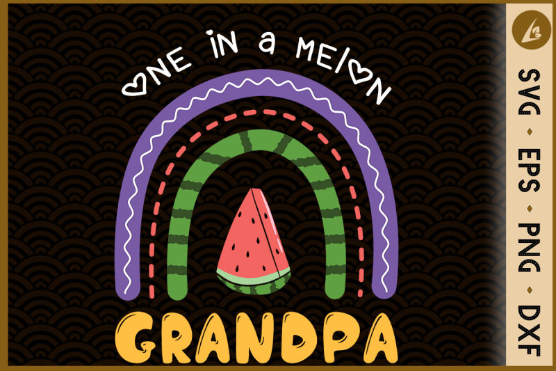 one-in-a-melon-grandpa