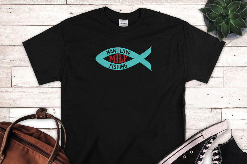 milf-man-i-love-fishing-funny-sayings-embroidery